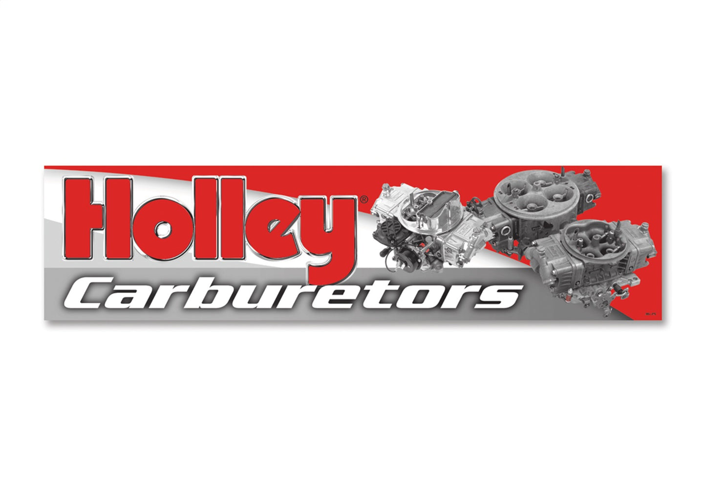 Holley Banner; Holley Carburetors Logo; 96 in. x 24 in.; - 36-75